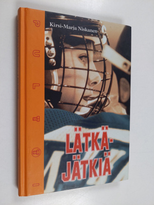 Kirsi-Marja Niskanen : Lätkäjätkiä