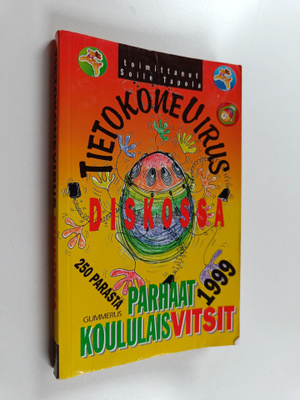 Soile (toim.) Tapola : Tietokonevirus diskossa : parhaat ...
