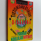 Soile (toim.) Tapola : Tietokonevirus diskossa : parhaat ... - pikkukuva 1