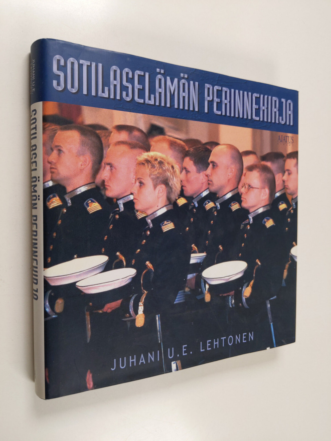 Juhani U. E. Lehtonen : Sotilaselämän perinnekirja