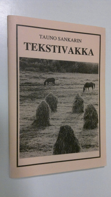 Tauno Sankari : Tauno Sankarin tekstivakka