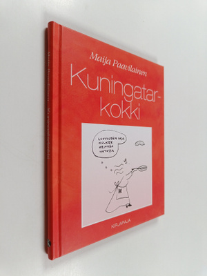 Maija Paavilainen : Kuningatarkokki