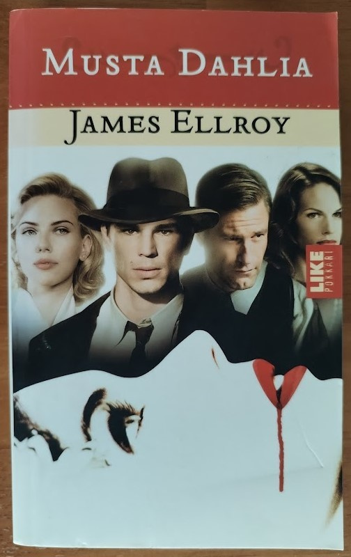 James Ellroy: Musta Dahlia