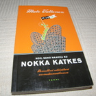 Mato Valtonen Noh, sano naakka ku nokka katkes - pikkukuva 1