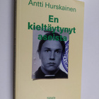 Antti Hurskainen : En kieltäytynyt aseista - pikkukuva 1
