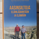 Tapio Harmanen; Antti Peurala - Aasinsiltoja eläinlääkintään - pikkukuva 1