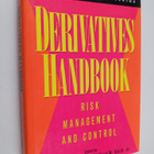 Clifford W. Smith ym. : Derivatives Handbook - Risk Manag... - pikkukuva 1
