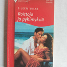 Harlequin, Eileen Wilks: "Roistoja ja pyhimyksiä" - pikkukuva 1