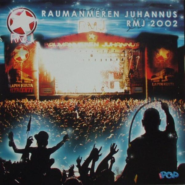 Raumanmeren Juhannus :  RMJ 2002  -  (2 CD)