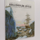 Markku Löytönen ym. : Koillisväylän löytäjä : tutkimusmat... - pikkukuva 1