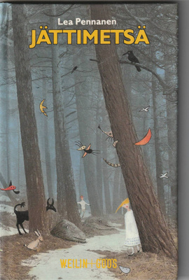 Lea Pennanen : Jättimetsä
