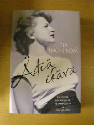 Pia Ingström: Äitiä ikävä