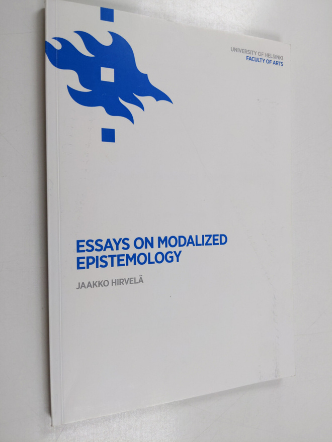 Jaakko Hirvelä : Essays on Modalized Epistemology (signee...