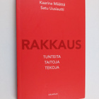 Kaarina Määttä ym. : Rakkaus : tunteita, taitoja, tekoja - pikkukuva 1