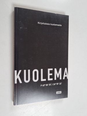 Kuolema : 60deg08'53" pohjoista leveyttä, 24deg59'22" itä...