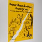 Kati Laine-Sveiby : Kansallinen kulttuuri strategiana : S... - pikkukuva 1
