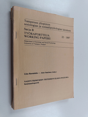 Naistutkimuksen tieteidenvälisiä ongelmia : seminaarirapo...