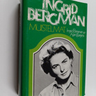 Ingrid Bergman : Ingrid Bergman : muistelmat - pikkukuva 1