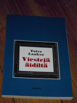 Toivo Laakso : Viestejä äidiltä