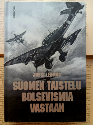 Jussi Lehmus - Suomen taistelu bolsevismia vastaan (sid.)