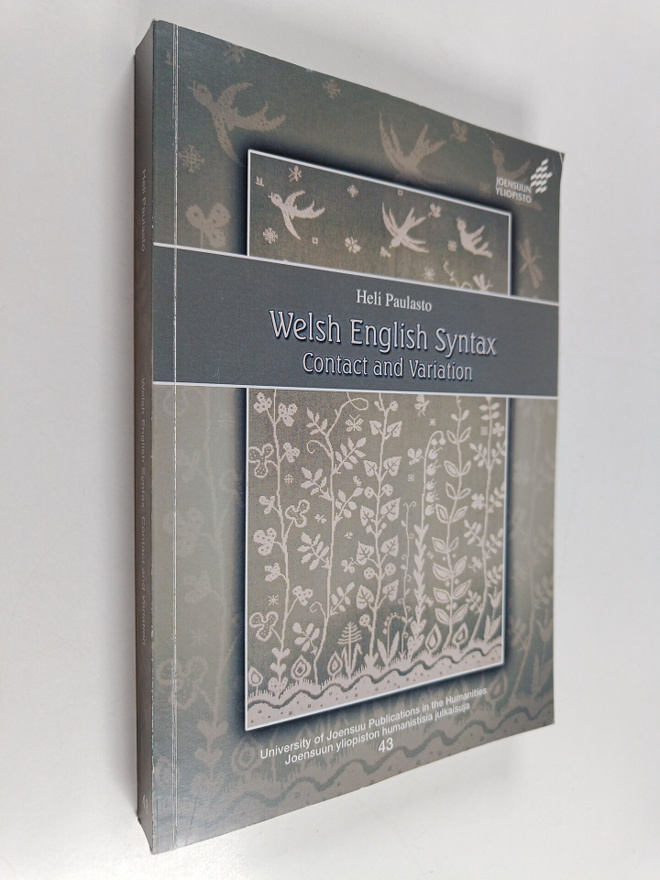 Heli Paulasto : Welsh English Syntax : Contact and Variation