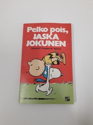 Tenavat 22- Pelko pois, Jaska Jokunen (C.M. Schultz, kirja)