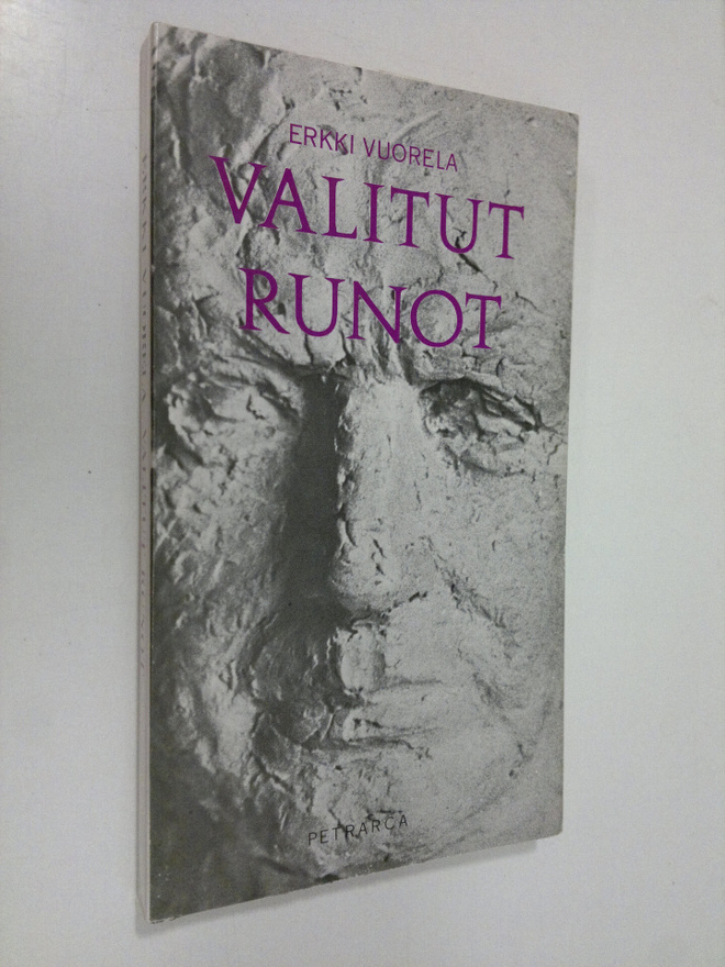 Erkki Vuorela : Valitut runot