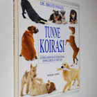 Bruce Fogle : Tunne koirasi : kuinka kasvatat koirastasi ... - pikkukuva 1