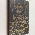 Osmo Soininvaara : Jäähyväiset eduskunnalle (signeerattu,... - pikkukuva 1