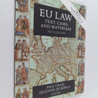 Grainne De Burca ym. : EU Law - Text, Cases, and Material... - pikkukuva 1