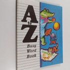 Amye Rosenberg : A to Z Busy Word Book - pikkukuva 1