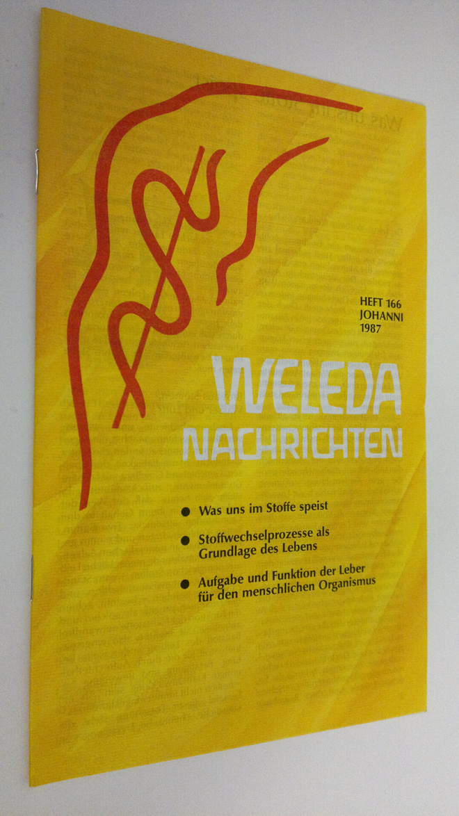 Weleda Nachrichten heft 166 Johanni 1987 : Was uns im Sto...