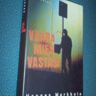 Markkula: VÄÄRÄ MIES VASTASI (1p.1998) Sis.p o s t i k u l u - pikkukuva 1