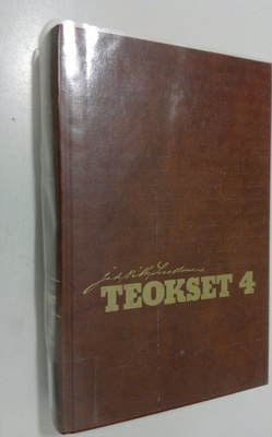 Johan Vilhelm Snellman : Teokset 4, Professori ja valtiomies