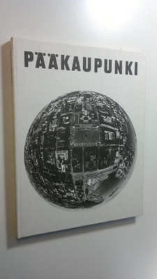 Bert (toim.) Carpelan : Pääkaupunki