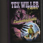 Tex Willer: Luurankoylänkö, Egmont 2008, sid., K4 - pikkukuva 1