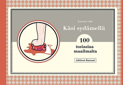 Käsi sydämellä - 100 tosiasiaa maailmalta, uusi sarjakuva