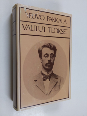 Teuvo Pakkala : Valitut teokset