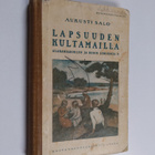 Lapsuuden kultamailla : alakansakoulun ja kodin lukukirja 2 - pikkukuva 1