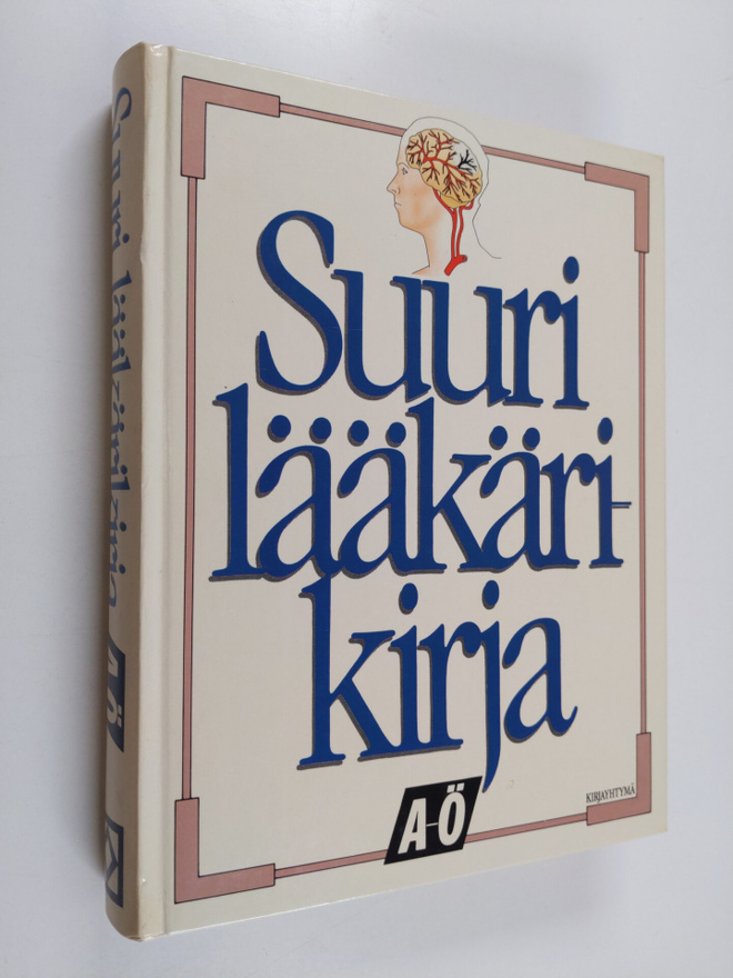Timo (suomal.) Klaukka : Suuri lääkärikirja A-Ö