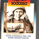 Nainen Sodassa ja Suomalainen Korpisoturi. - pikkukuva 1