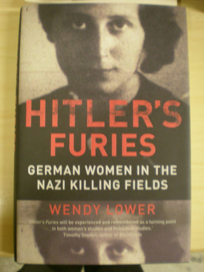 Wendy Lower: Hitler´s Furies
