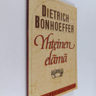 Dietrich Bonhoeffer : Yhteinen elämä - pikkukuva 1