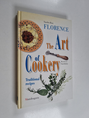 Sandra Rosi : Florence - The Art of Cookery - Traditional...