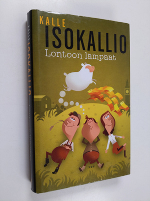 Kalle Isokallio : Lontoon lampaat