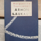 Marguerite Yourcenar - Armonlaukaus (sid.) - pikkukuva 1