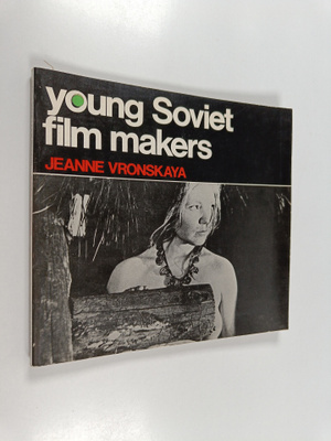 Jeanne Vronskaya : Young Soviet film makers