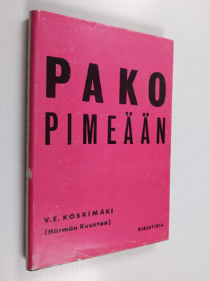 Härmän Kuustaa : Pako pimeään