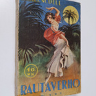Ethel M Dell : Rautaverho - pikkukuva 1