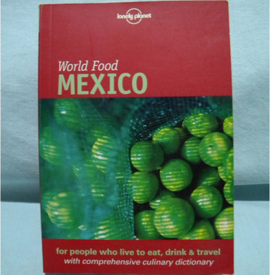 Lonely Planet, World Food Mexico